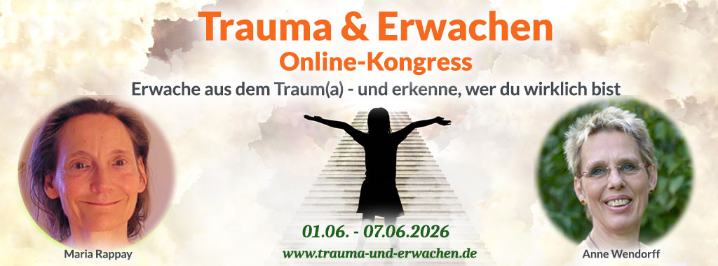 Trauma und Erwachen – wie hängen sie zusammen?